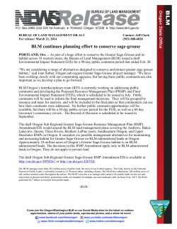 As part of a huge effort to conserve the Greater Sage-Grouse and its habitat across 10 western states, the Bureau of Land Management (BLM) issued a draft Environmental Impact Statement (EIS) for a 90-day public comment period that ended Feb. 20.