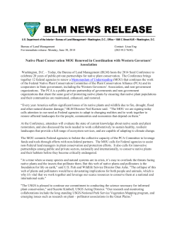 Today, the Bureau of Land Management (BLM) hosts the 2014 Seed Conference to celebrate 20 years of public-private partnerships for native plant conservation. The Conference brings together 12 federal agencies to renew a Memorandum of Understanding (MOU) that continues the work of the Federal Native Plant Conservation Committee of the Plant Conservation Alliance (PCA) and its cooperators in State government, including the Western Governors' Association, and non-government organizations. The PCA is a public-private partnership of governments and non-government organizations that share the same goal of protecting native plants by ensuring that native plant populations and their communities are maintained, enhanced, and restored.