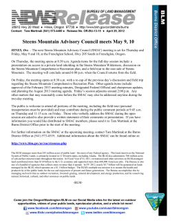 The next Steens Mountain Advisory Council (SMAC) meeting is set for Thursday and Friday, May 9 and 10, at the Frenchglen School, Hwy 205 South in Frenchglen, Oregon.