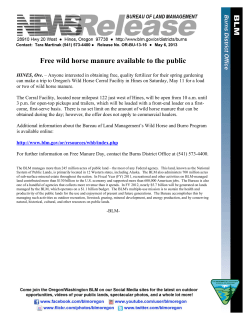 Anyone interested in obtaining free, quality fertilizer for their spring gardening can make a trip to Oregon's Wild Horse Corral Facility in Hines on Saturday, May 11 for a load or two of wild horse manure.