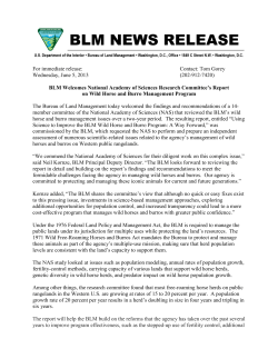 The Bureau of Land Management today welcomed the findings and recommendations of a 14-member committee of the National Academy of Sciences (NAS) that reviewed the BLM's wild horse and burro management issues over a two-year period. The resulting report, entitled "Using Science to Improve the BLM Wild Horse and Burro Program: A Way Forward," was commissioned by the BLM, which requested the NAS to perform and prepare an independent assessment of numerous scientific-related issues related to the agency's management of wild horses and burros on Western public rangelands.