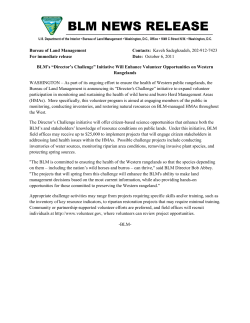As part of its ongoing effort to ensure the health of Western public rangelands, the Bureau of Land Management is announcing its "Director's Challenge" initiative to expand volunteer participation in monitoring and sustaining the health of wild horse and burro Herd Management Areas (HMAs). More specifically, this volunteer program is aimed at engaging members of the public in monitoring, conducting inventories, and restoring natural resources on BLM-managed HMAs throughout the West.