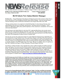 Oregon/Washington State Director Ed Shepard announced the selection of Kim Titus as the new the Bureau of Land Management (BLM) Salem District Manager. Titus has been the Branch Chief for Planning, Science, and Resource Information in the Oregon State Office since 2006. Titus will likely report to the Salem District in early June 2012.