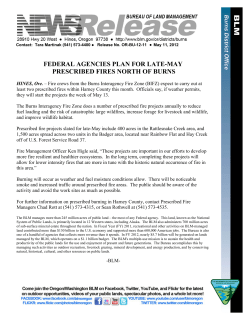 Fire crews from the Burns Interagency Fire Zone (BIFZ) expect to carry out at least two prescribed fires within Harney County this month. Officials say, if weather permits, they will start the projects the week of May 13. Prescribed fire projects slated for late-May include 400 acres in the Rattlesnake Creek area, and 1,500 acres spread across two units in the Badger area, located near Rainbow Flat and Hay Creek off of U.S. Forest Service Road 37.