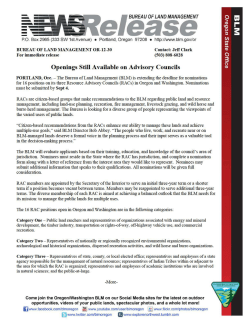 The Bureau of Land Management (BLM) is extending the deadline for nominations for 16 positions on its three Resource Advisory Councils (RACs) in Oregon and Washington. Nominations must be submitted by Sept 4.