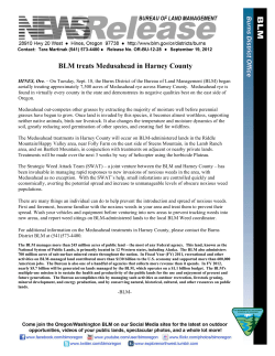 On Tuesday, Sept. 18, the Burns District of the Bureau of Land Management (BLM) began aerially treating approximately 7,500 acres of Medusahead rye across Harney County. Medusahead rye is found in virtually every county in the state and demonstrates its negative qualities best on the east side of Oregon.