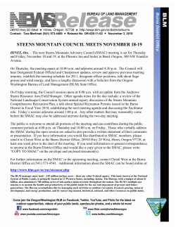 The next Steens Mountain Advisory Council (SMAC) meeting is set for Thursday and Friday, November 18 and 19, at the Phoenix Inn and Suites in Bend, Oregon, 300 NW Franklin Avenue.