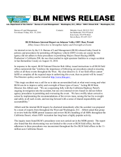 An internal review by the U.S. Bureau of Land Management (BLM) released today found its policies and procedures for permitting off-highway vehicle (OHV) events are sound, but the agency did not adhere to these procedures in permitting Mojave Desert Racing (MDR) Production's California 200, the race that resulted in eight spectator fatalities in a tragic accident in San Bernardino County on August 14, 2010.