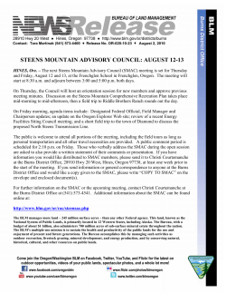 The next Steens Mountain Advisory Council (SMAC) meeting is set for Thursday and Friday, August 12 and 13, at the Frenchglen School in Frenchglen, Oregon. The meeting will start at 8:30 a.m. and adjourn between 3:00 and 5:00 p.m. both days. On Thursday, the Council will host an orientation session for new members and approve previous meeting minutes. Discussion on the Steens Mountain Comprehensive Recreation Plan takes place mid-morning to mid-afternoon, then a field trip to Riddle Brothers Ranch rounds out the day. On Friday morning, agenda items include: Designated Federal Official, Field Manager and Chairperson updates; an update on the Oregon Explorer Web site; review of a recent Energy Facilities Siting Council meeting; and a short field trip to the town of Diamond to discuss the proposed North Steens Transmission Line.