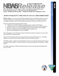 Fire crews from the Burns Interagency Fire Zone (BIFZ) expect to carry out several prescribed fires within Harney County this fall. Officials say, if weather permits, they could begin burning near the end of September and continue off and on until the snow flies. Projects for September through December include...