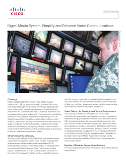 Syst&egrave;me multim&eacute;dia num&eacute;rique&nbsp;: Aper&ccedil;u de la solution pour simplifier et am&eacute;liorer les communications vid&eacute;o