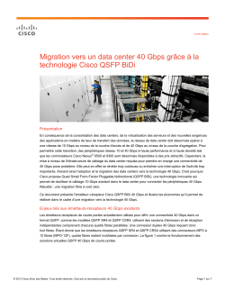 Migration vers un data center 40 Gbps gr�ce � la technologie Cisco QSFP BiDi