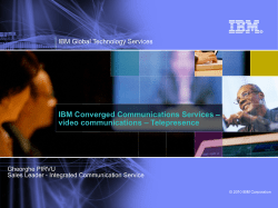 IBM Converged Communications Services - Video Communications - Gheorghe P&icirc;rvu