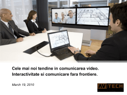 Cele mai noi tendinţe &icirc;n comunicarea video. Interactivitate şi comunicare fără frontiere - Mădălin Neculăesei