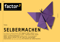 http://​www.​factory-magazin.​de/​fileadmin/​magazin/​media/​selbermachen/​factory_​2012_​3_​selbermachen_​web.​pdf
