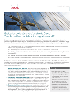 &Eacute;valuation du site de s&eacute;curit&eacute; Cisco : tirez le meilleur parti de votre migration vers IP