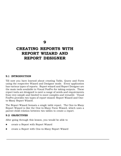 Lesson-9 Creating Reports with Report Wizard and Report Designer (264 KB)