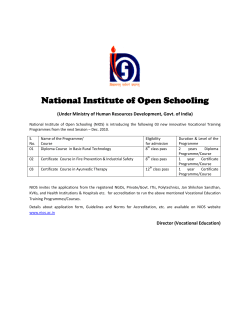 NIOS invites the applications from the registered NGOs, Private/Govt. ITIs, Polytechnics, Jan Shikshan Sansthan, KVKs, and Health Institutions Hospitals etc. for accreditation to run Vocational Education Training Programmes/Courses. (262 KB)