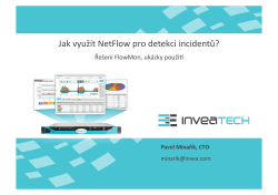 Ochrana během a pot - Jak využ t netflow pro detekci bezpečnostn ch incident.