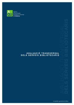 Avaluaci transversal dels Serveis Bibliotecaris: Segona avaluaci dels Serveis Bibliotecaris de les universitats catalanes