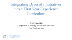 Integrating Diversity Initiatives into a First Year Experience
