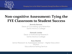 CR-99 Non-Cognitive Assessment - Tying the FYE Classroom to Student Success