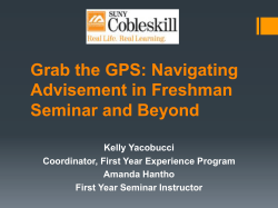 CI-183 Grab the GPS - Navigating Advisement in First-Year Seminar and Beyond