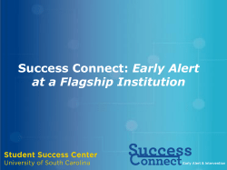 CI-166 Success Connect - Early Alert and Academic Intervention at a Flagship Institution