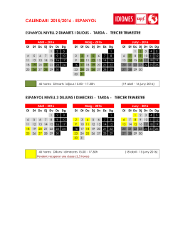 del 18 d'abril al 16 de juny del 2016