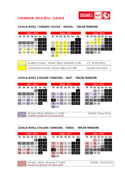 Del 18 d'abril al 15 de juny del 2016
