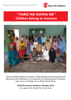 http://​resourcecentre.​savethechildren.​se/​sites/​default/​files/​documents/​kinship_​care_​report_​final.​pdf