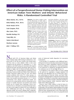 Effect of a Paraprofessional Home-Visiting Intervention on American Indian Teen Mothers&rsquo; and Infants&rsquo; Behavioral Risks: A Randomized Controlled Trial.