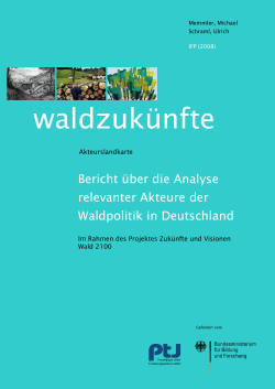 http://​www.​ioew.​net/​downloads/​downloaddateien/​Waldzukuenfte_​Akteurslandkarte​.​pdf