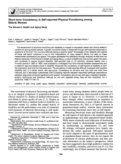 Rathouz P, Kasper JD, Zeger S, Ferrucci L, Bandeen-Roche K, Miglioretti D and Fried LP. 1998. Short-term Consistency in Self-reported Physical Functioning among Elderly Women: The Women’s Health and Aging Study. American J of Epidemiology 147(8): 764-773.