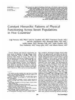 Ferrucci L, Guralnik JM, Cecchi F, Marchionni B, Salani B, Kasper J, Celli R, Giardini S, Heikkinen E, Jylha M and Baroni A. 1998. Constant Hierarchical Patterns of Physical Functioning Across Seven Populations in Five Countries. The Gerontologist 38(3): 286-294.