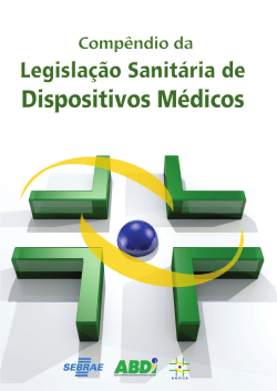 Comp&ecirc;ndio da Legisla&ccedil;&atilde;o Sanit&aacute;ria de Dispositivos M&eacute;dicos