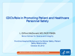 CDC's Role in Promoting Patient and Healthcare and Personnel Safety