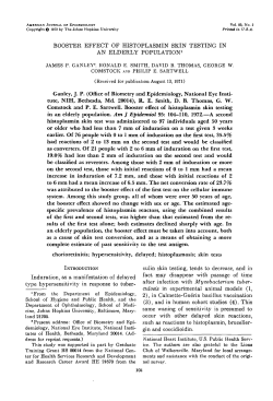 Ganley JP, Smith RE, Thomas DB, Comstock GW, Sartwell PE. Booster effect of histoplasmin skin testing in an elderly population. Am J Epidemiol . 1972 Feb;95(2):104-10