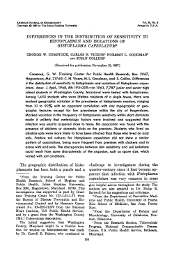 Comstock GW, Vicens CN, Goodman NL, Collins S. Differences in the distribution of sensitivity to histoplasmin and isolations of Histoplasma capsulatum. Am J Epidemiol . 1968 Sep;88(2):195-209.