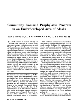 Hanson ML , Comstock GW , Haley CE . Community isoniazid prophylaxis program in an underdeveloped area of Alaska. Public Health Rep. 1967 Dec;82(12):1045-56.