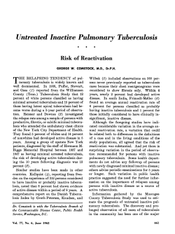 Comstock GW: Untreated inactive pulmonary tuberculosis. Risk of reactivation. Public Health Rep 77:461-470, 1962.