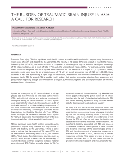 Puvanachandra P, Hyder AA. The burden of traumatic brain injury in Asia: a call for research. Pakistani Journal of Neurological Science. 2009 Jan-Mar;4(1):27-32.