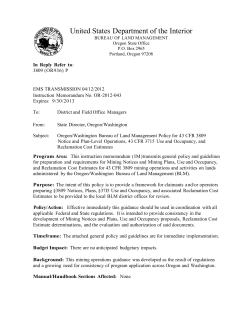 Oregon/Washington Bureau of Land Management Policy for 43 CFR 3809 Notice and Plan-Level Operations, 43 CFR 3715 Use and Occupancy, and Reclamation Cost Estimates