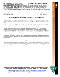 The Bureau of Land Management (BLM) Wenatchee Field Office will be conducting aerial seeding of native grass species in several locations around central Washington in response to wildfires that burned in 2015. The locations to be seeded include the Wenatchee Foothills within the Sleepy Hollow fire, the Monument Hill fire near Quincy, Chelan Butte near Chelan, and McLaughlin Canyon in central Okanogan County.