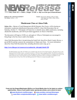 Salem, Ore.Bureau of Land Management (BLM) Botanist, Ron Exeter, will be hosting an informative mushroom identification discussion at BLMs Alsea Falls Recreation Site on Saturday, October 31.