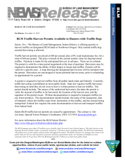 Salem, OreThe Bureau of Land Management, Salem District, is offering permits to harvest truffles on designated BLM lands in Northwest Oregon.