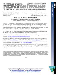 Salem, Ore.  The Bureau of Land Management (BLM) invites the public to a meeting to gather ideas for providing safe access, enhancing visitor experience, and protecting soils and vegetation along the river banks at two of the most popular and iconic sites in the Molalla River Recreation Area; the Ivor Davies wayside and the Rosette Basalt viewpoint.