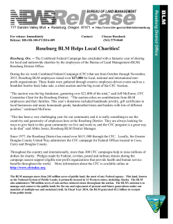 Roseburg, Ore. -- The Combined Federal Campaign has concluded with a fantastic year of sharing for local and nationwide charities by the employees of the Bureau of Land Management (BLM) Roseburg District Office.