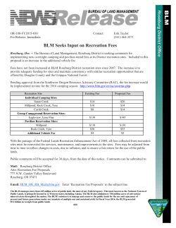 Roseburg, Ore. -- The Bureau of Land Management, Roseburg District is seeking comments for implementing new overnight camping and pavilion rental fees at its District recreation sites. Included in this proposal is an increase in the additional vehicle fee.