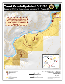 Updated 5/11/16 - Trout Creek Closure reduced to Cool Wall (closed Jan. 15 - Aug. 31)